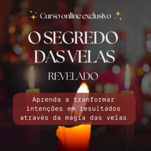 O Segredo das Velas Revelado